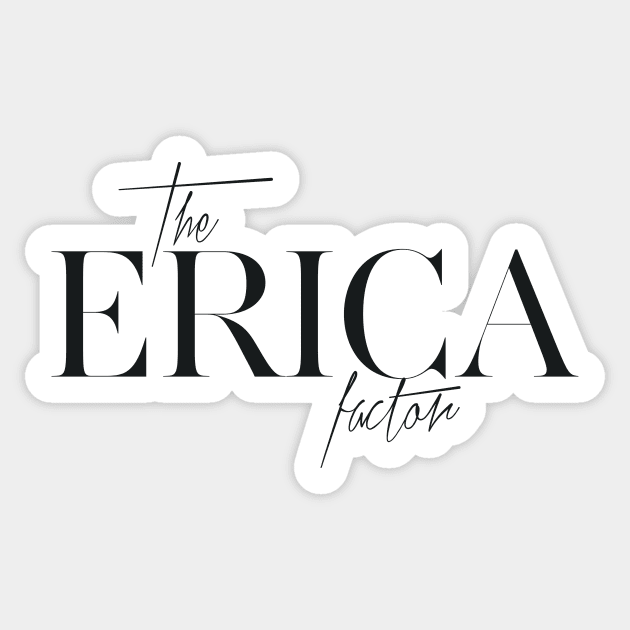 The Erica Factor Sticker by TheXFactor